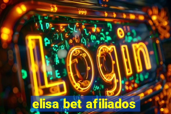 elisa bet afiliados